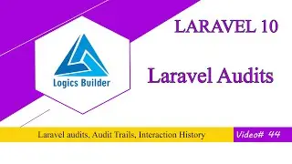 laravel audits | audit trails in laravel | laravel in pashto