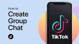 How To Create Group Chat on TikTok - Tutorial