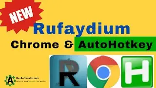 🤖Rufaydium: a New Chromium Automation with AutoHotkey