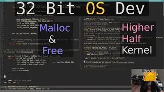 Malloc & Free, Higher half kernel | 32 bit OS Dev (in C)