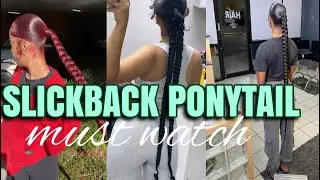 BLACK WOMEN SLICKBACK PONYTAIL COMPLIMATION😍✨