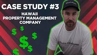 Case Study #3   Hawaii Property Management Company