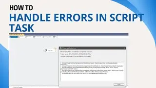 144 How to handle errors in script task in ssis