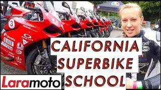 Laramoto Reviews the California Superbike School! #laramoto