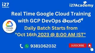 తెలుగులో October 16th 2023 New Batch on Google Cloud Platform | GCP In Telugu  