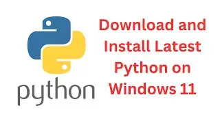 How to Install Python 3.11.2 on Windows 11 [64 bit]