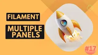 17 Laravel Filament Multiple Panels - FilamentPHP V3 Tutorial