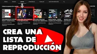 Cómo Crear una Lista de Reproducción en Tu Canal de YouTube