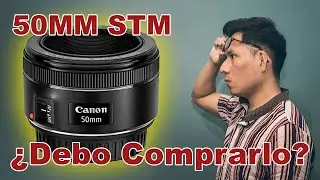 😱REALMENTE SIRVE EL 50MM? (Mi experiencia y como debes usarlo)