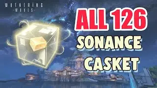 How to: GET ALL 126 SONANCE CASKETS in HUANGLONG COMPLETE GUIDE FULL TUTORIAL | Wuthering Waves