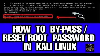 How To Bypass Root Password In Kali Linux.