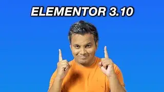 5 New Elementor 3.10 Features (Explained!!)