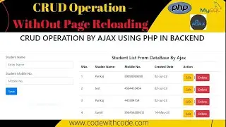CRUD Operations | इससे आसान तरीका से कोई नहीं बतायेगा | php crud with ajax | Code With Code