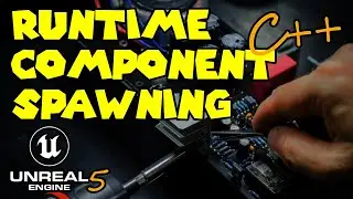[UE5 - C++] How to Spawn a Component During Runtime in Unreal Engine 5