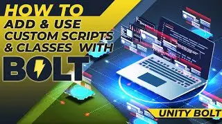 How to add & use custom scripts & classes with Bolt