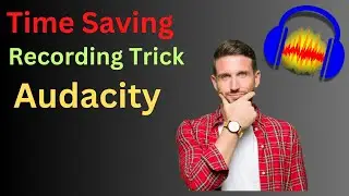 Record long audio in Audacity using this method (and cut your editing time to half)
