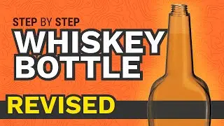 How to 3D Model a Whiskey Bottle - Learn Autodesk Fusion 360 in 30 Days: Day #4 (REVISED)