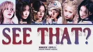 NMIXX 'See that?' Lyrics (엔믹스 별별별 가사) (Color Coded Lyrics)