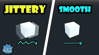 Fixing Jittery Movement In Godot