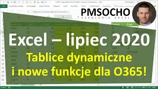 Lipiec 2020 - wyjątkowy miesiąc dla użytkowników Excela [odc.865]