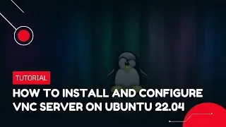 How to install and configure VNC Server on Ubuntu 22.04 | VPS Tutorial