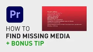 How to find missing file in Premiere Pro