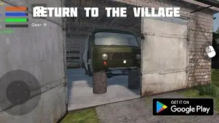 Return to the village. Best clone of My Summer Car for Android. Ride around the village #1 (RTTV)
