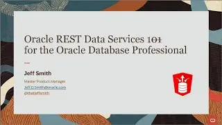 Oracle REST Data Services 101