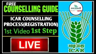 ICAR COUNSELLING PROCESS | ICAR COUNSELLING REGISTRATION 1st Step (1st Video) | COUNSELLING GUIDE