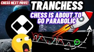 Tranchess (CHESS) Crypto Coin Is About To Go Parabolic