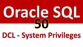 Oracle SQL Developer Tutorial For Beginners   50   DCL   System Privileges