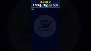 Photoshop  Editing short cuts #svdigitals #photoshopshortcuts #fastediting #shortkeys