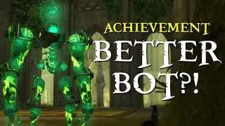 Building a Better Bot — Collection Achievement — Guild Wars 2 End of Dragons