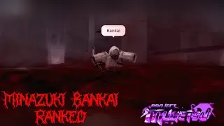Ranked With Minazuki Bankai  | Project Mugetsu / Mobile Player