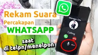 Cara MEREKAM panggilan WHATSAPP secara Otomatis