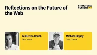 Reflections on the Future of the Web - Structured Content 2022