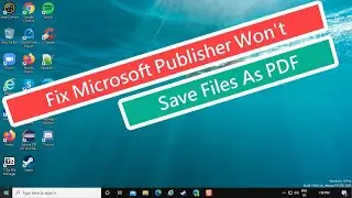 Fix Microsoft Publisher Won’t Save Files As PDF