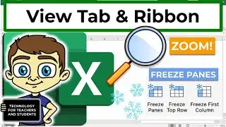 Excel View Tab and Ribbon in Depth