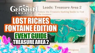 Lost Riches 4.3 Event Guide Day 2 | All Seelie Treasure Locations Area 2 Speedrun | Genshin Impact