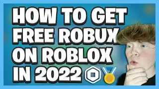 How To Get FREE ROBUX In 2022! (NEW METHOD)