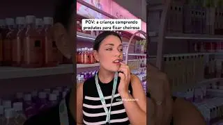 POV: a criança comprando produtos para ficar cheirosa #asmr #asmrsounds #humor