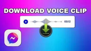 How To Download Voice Clip From Messenger