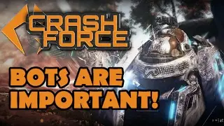 The Importance of Bots in Early Access Games - Crash Force vs. Squake