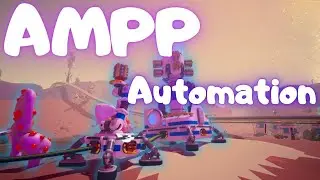 Automating Resipound! | Astroneer AMPP Event 2024