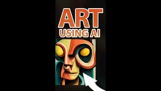 How to use AI to Create Amazing Art 