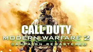 Call of Duty: Modern Warfare 2 Remastered [ЧАСТЬ 12] База подлодок (Без комментариев)