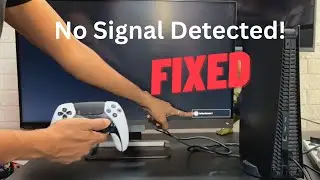 PS5 HDMI issue - No Signal Detected - How to Troubleshoot