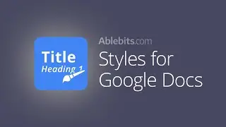 Styles add-on for Google Docs: customize your documents