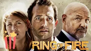 Ring of Fire | Part 2 of 2 | FULL MOVIE | 2013 | Terry OQuinn, Action