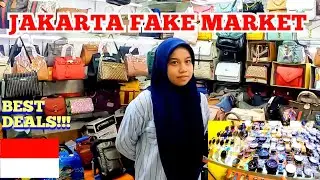 JAKARTA FAKE MARKET HUNTING Retail & Wholesale Many Things To Buy!!! Indonesia 2022